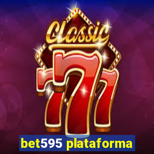 bet595 plataforma